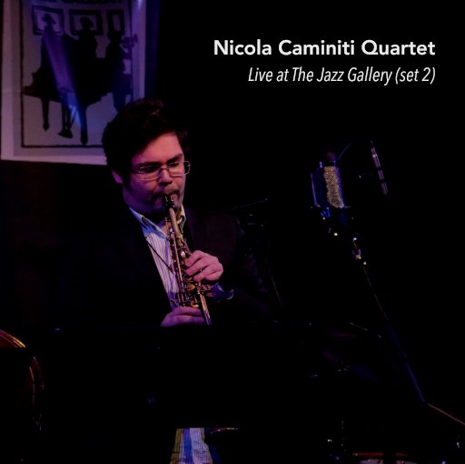 Live At The Jazz Gallery 2 NY Nicola Caminiti Cover