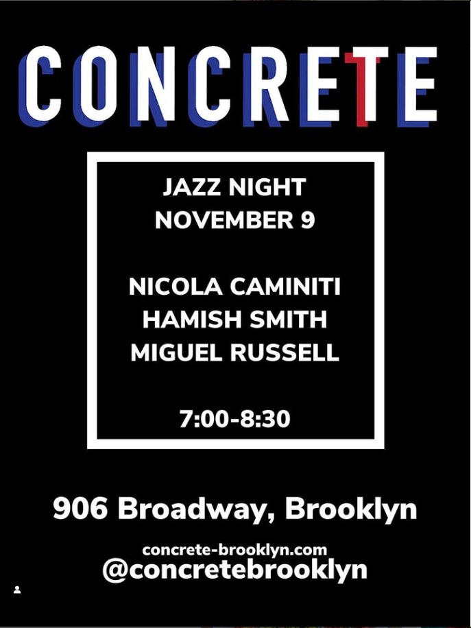 Nicola Caminiti Trio Concrete Brooklyn