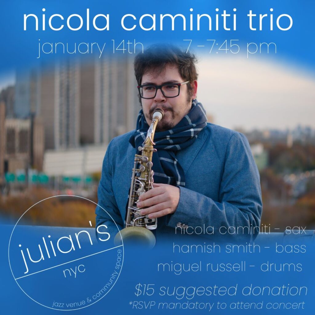 Nicola Caminiti Trio Julian's NYC